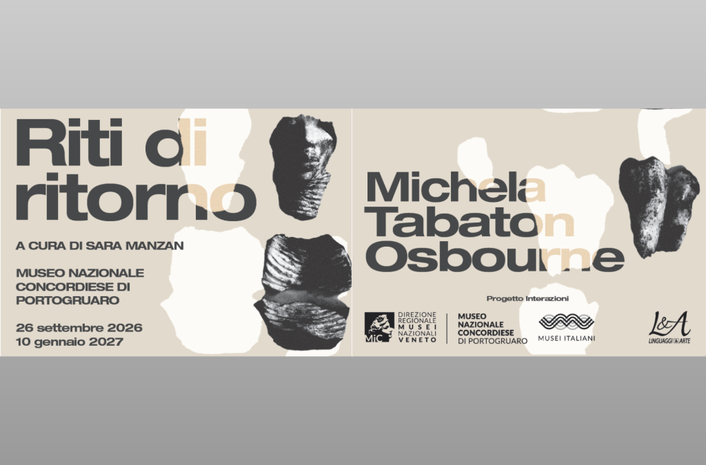 Riti di ritorno – mostra di Michela Tabaton Osbourne al Museo Nazionale Concordiese di Portogruaro