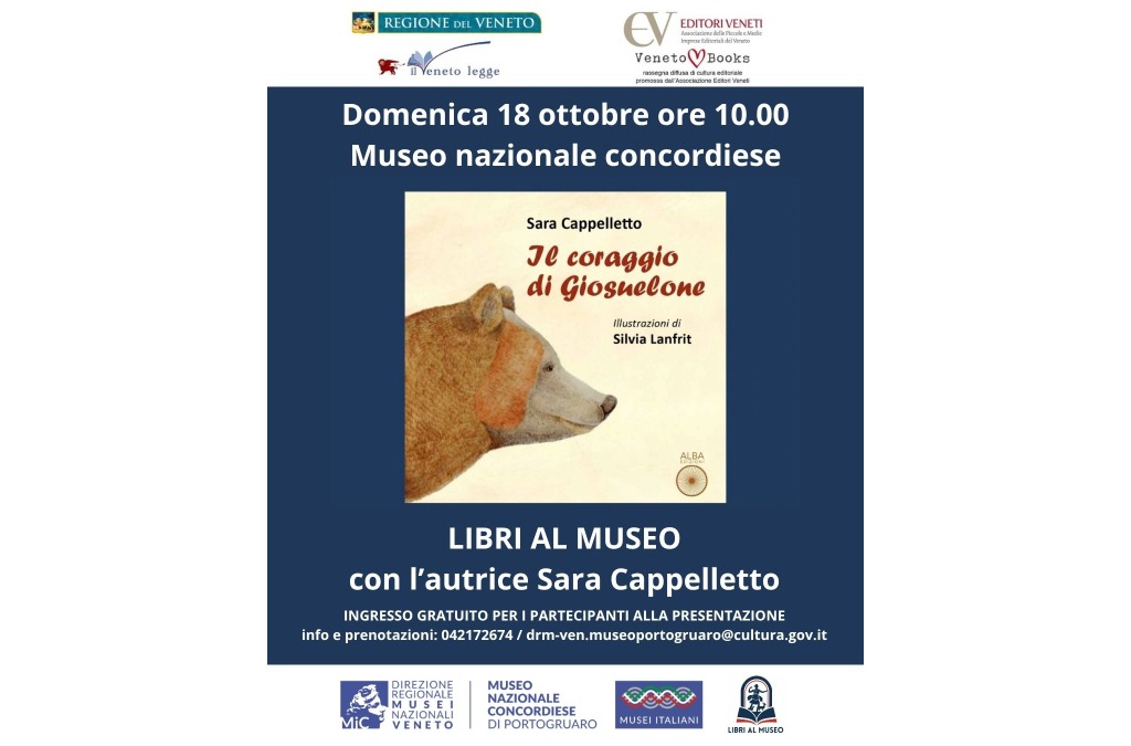 Locandina della presentazione del libro Il coraggio di Giosuello di Sara Cappelleletto, con illustrazioni di Silvia Lanfritti, al Museo nazionale concordiese di Portogruaro il 18 ottobre 2026 alle ore 10:00.